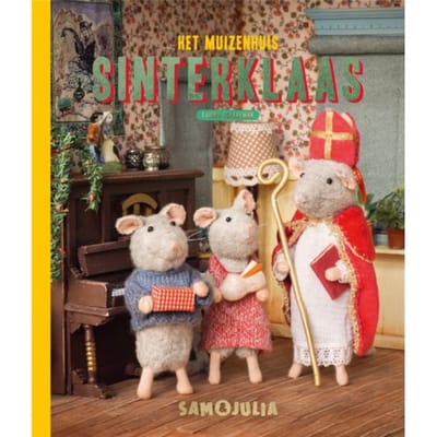 Sinterklaas - Sam & Julia / Het Muizenhuis - Karina Schaapman