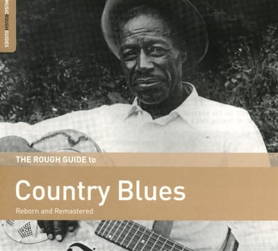 Various Artists - The Rough Guide To Country Blues (Reborn And Remastered) (CD) (Remastered)