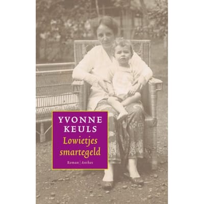 Lowietjes Smartegeld - Yvonne Keuls