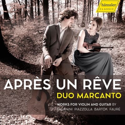 Duo Marcanto - Après Un Rêve - Works For Violin And Guitar (CD)