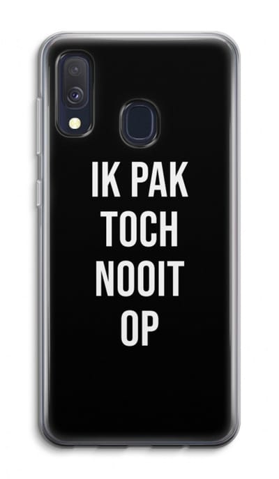 Case Company® - Hoesje geschikt voor Samsung Galaxy A40 hoesje - Ik pak nooit op - Zwart - Soft Cover Telefoonhoesje - Bescherming aan alle Kanten en Schermrand