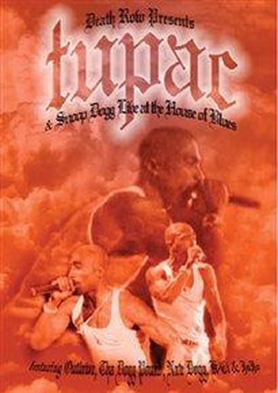 Tupac & Snoop Dogg - Live At The House Of Blues