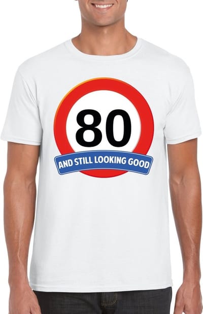 80 jaar and still looking good - t-shirt met verkeersbord print - wit - voor heren - verjaardag cadeau - party - feestartikelen 80 jarige S