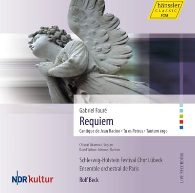 Schweswig-Holstein Festival Choir Lübeck, Ensemble Orchestral De Paris, Rolf Beck - Fauré: Requiem | Cantique De Jean Racine | Tu Es Petrus | Tantum Ergo (CD)