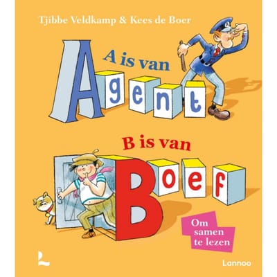 A Is Van Agent, B Is Van Boef - Agent En Boef - Tjibbe Veldkamp