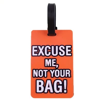 DW4Trading Kofferlabel Excuse Me, Not Your Bag! Oranje -reislabel - Bagage Label