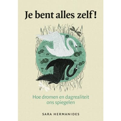 Je Bent Alles Zelf! - Sara Hermanides