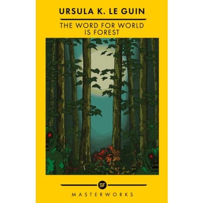 Het Woord voor Wereld is Bos door Ursula K. Le Guin Paperback Boek 9781399607797