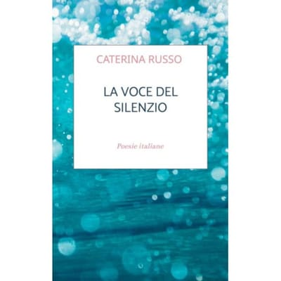 La Voce Del Silenzio - Caterina Russo