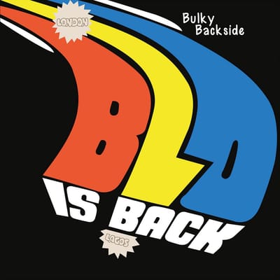 Blo - Bulky Backside - Blo Is Back (CD)