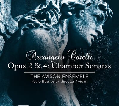 Pavlo Beznosiuk & The Avison Ensemble - Corelli: Opus 2 & 4: Chamber Sonatas (2 CD)