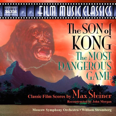 Moscow Symphony Orchestra - Steiner: The Son Of Kong | The Most Dangerous (CD)