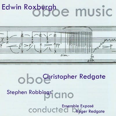Christopher Redgate - Roxburgh: Music For Oboe (CD)