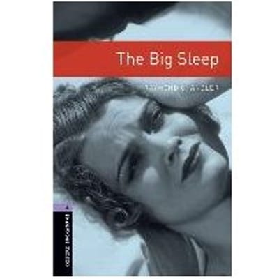 Oxford Bookworms Library: Level 4:: The Big Sleep - Raymond Chandler
