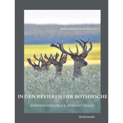 In Den Revieren Der Rothirsche - Heinz-Dietrich Hubatsch