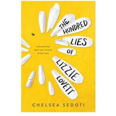 The Hundred Lies Of Lizzie Lovett - Chelsea Sedoti