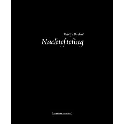 Nachtefteling - Martijn Benders