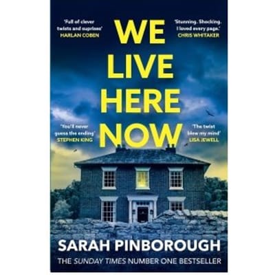 We Live Here Now - Sarah Pinborough