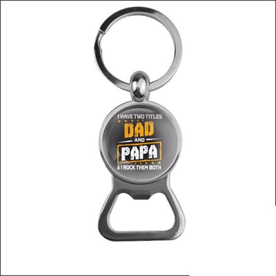 Bieropener Glas - I Have To Titles Dad And Papa