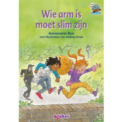Wie Arm Is Moet Slim Zijn - Samenleesboeken - Annemarie Bon
