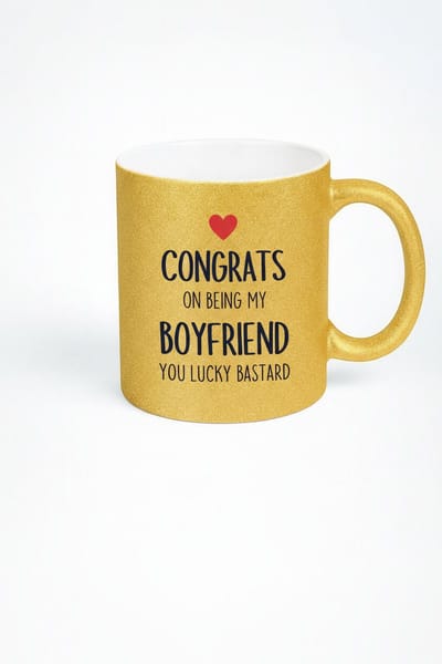 Gouden Glitter Mok - Grappig Cadeau Vriend - 'Congrats on Being My Boyfriend You Lucky Bastard' Keramische Mok