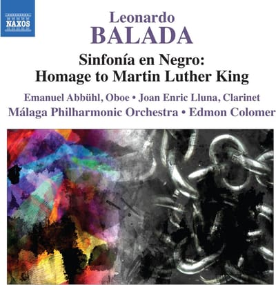 Emanuel Abbühl, Joan Enric Lluna, Málaga Philharmonic Orchestra, Admon Colomer - Balada: Sinfonia En Negro: Homage To Martin Luther King (CD)