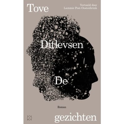 De Gezichten - Tove Ditlevsen