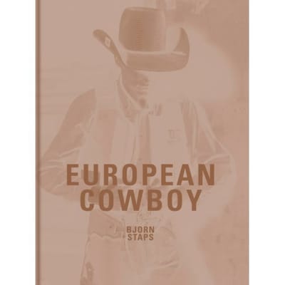 European Cowboy - Bjorn Staps