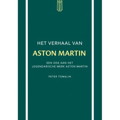 Het Verhaal Van Aston Martin - Peter Tomalin
