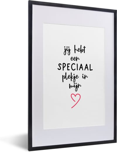 Fotolijst incl. Poster - Quotes - Liefde - Jij hebt een speciaal plekje in mijn hart - Spreuken - 40x60 cm - Posterlijst