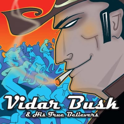 Vidar Busk & His True Believers - Stompin' Our Feet With Joy (CD)