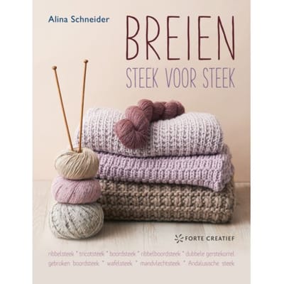 Breien Steek Voor Steek - Alina Schneider