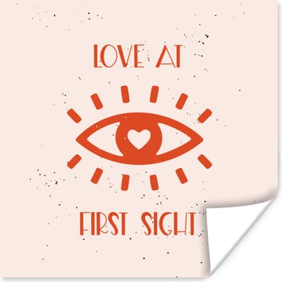 Poster Quotes - Love at first sight - Liefde - Spreuken - 100x100 cm XXL