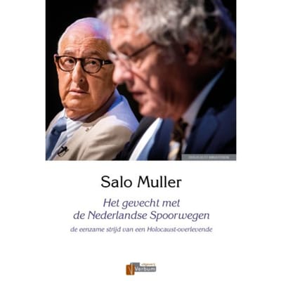 Het Gevecht Met De Nederlandse Spoorwegen - Salo Muller