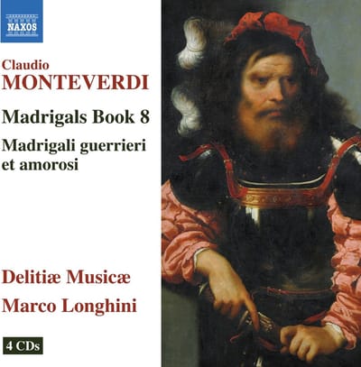 Delitiæ Musicæ, Marco Longhini - Monteverdi: Madrigals, Book 8 Madrigali Guerrieri Et Amorosi (4 CD)