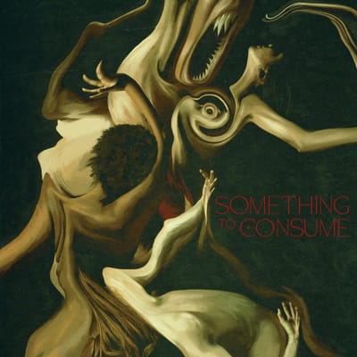 Something To Consume - Die Spitz