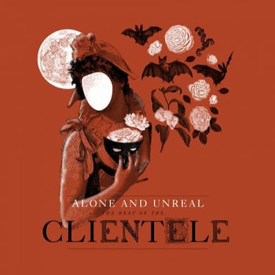 The Clientele - Alone And Unreal - The Best Of The Clientele / The Sound Of Young Basingstoke (CD)