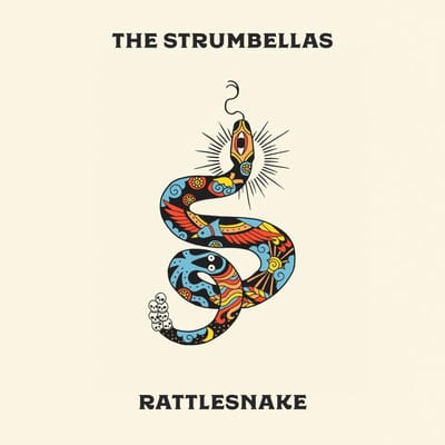 Rattlesnake - Strumbellas
