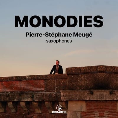 Pierre-Stéphane Meugé: Monodies