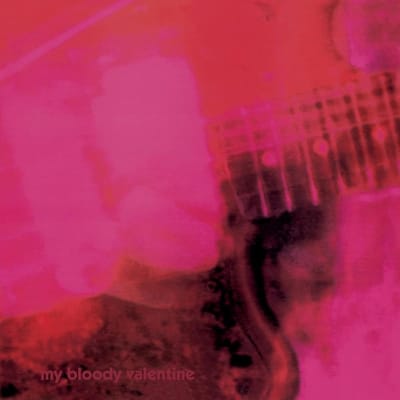 Loveless - My Bloody Valentine