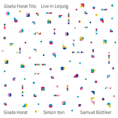 Gisela Horat Trio - Live In Leipzig