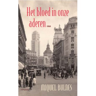 Het Bloed In Onze Aderen - Miquel Bulnes