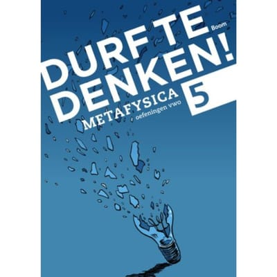 Metafysica / Vwo 5 / Werkboek - Durf Te Denken! - Frank Meester