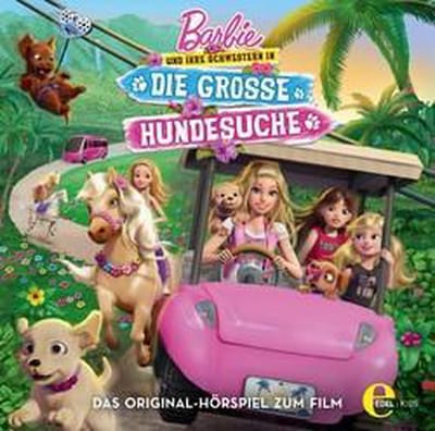 Barbie & Ihre Schwestern In Die Grosse Hundesuche von Barbie
