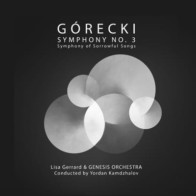 Gorecki: Symphony No. 3 (Symphony Of Sorrowful Songs) - Orchestra
