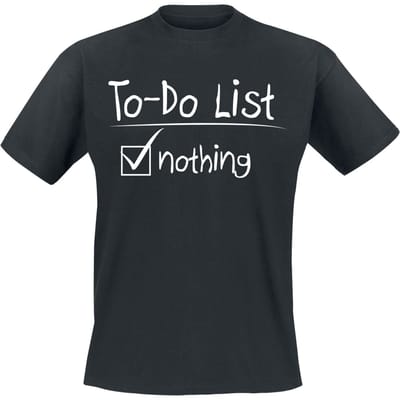 Sprüche - Fun T-shirt - To-Do List - M tot 4XL - voor Mannen - zwart