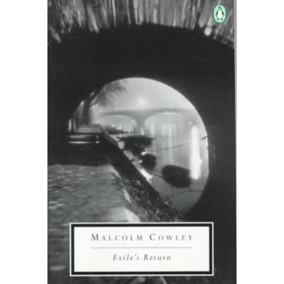Exile's Return - Malcolm Cowley