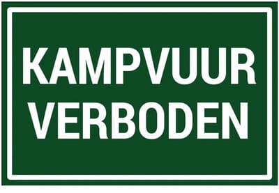 Kampvuur verboden bord | gecoat dibond materiaal | 18 x 12 cm