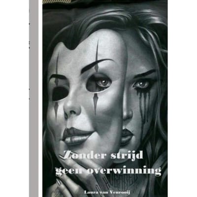 Zonder Strijd Geen Overwinning - Laura Van Venrooij
