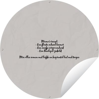Tuincirkel Mama's recept - Taupe - Quote - 60x60 cm - Ronde Tuinposter - Buiten